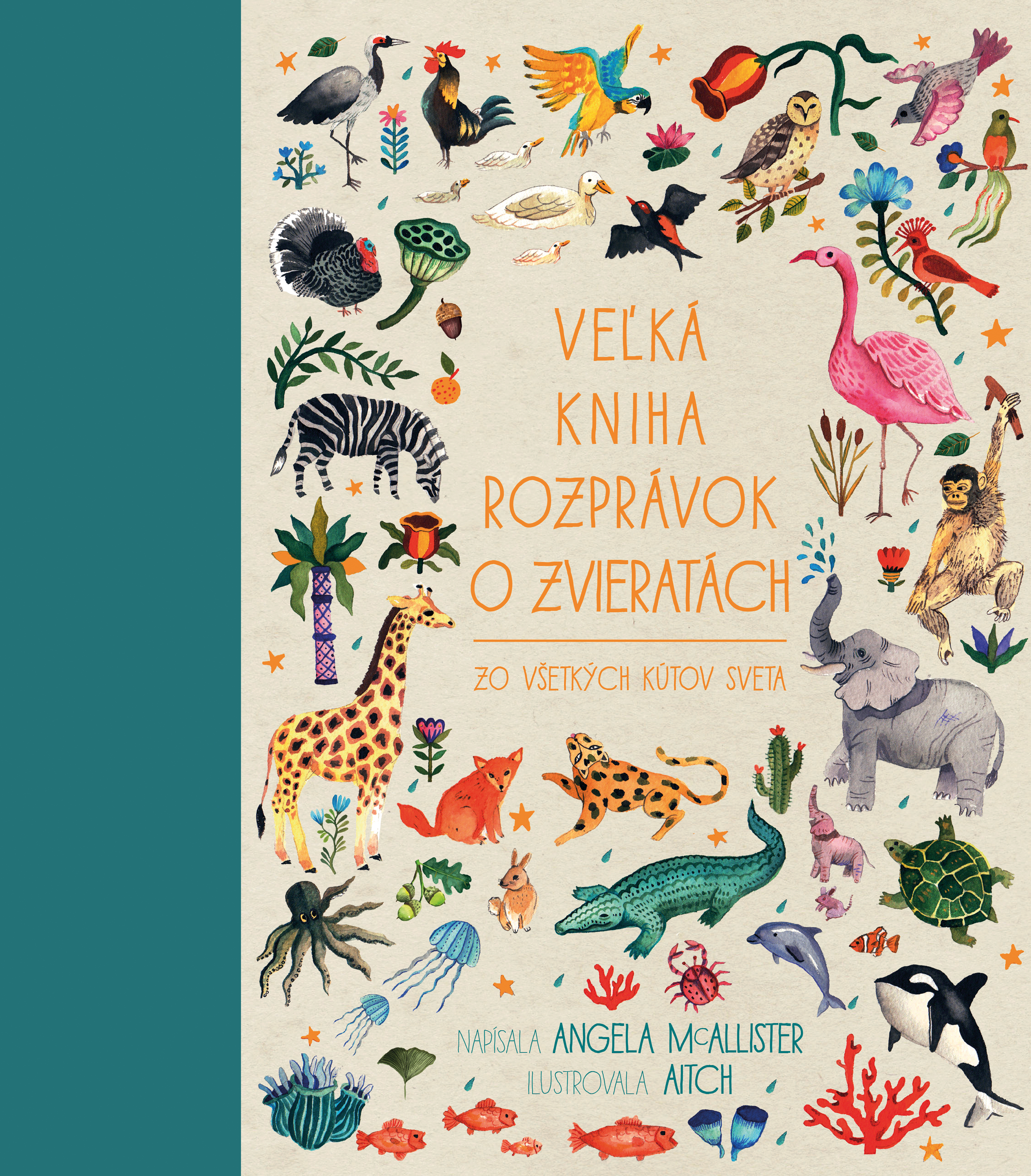 Veľká kniha rozprávok o zvieratách zo všetkých kútov sveta