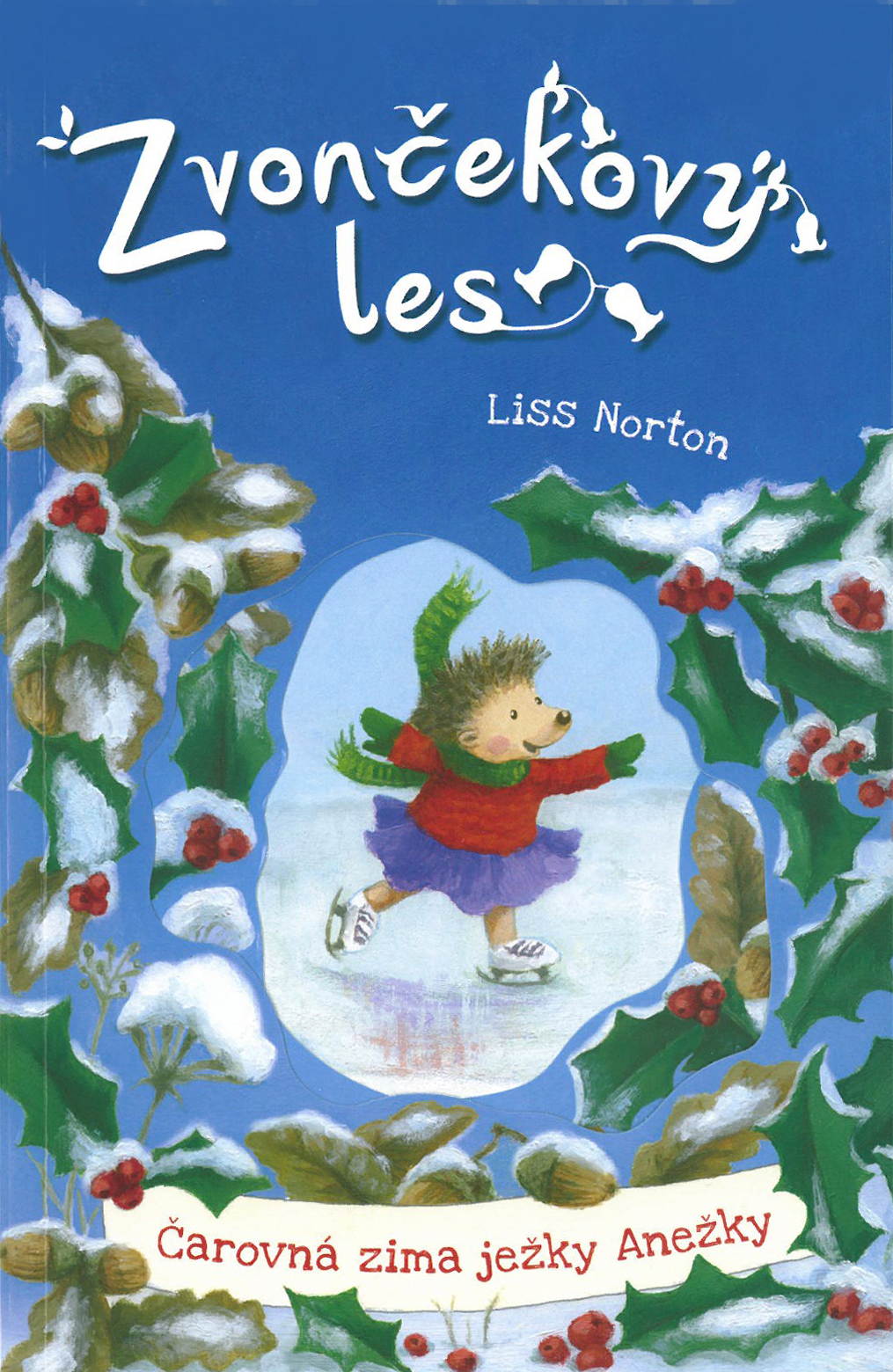 Čarovná zima ježky Anežky