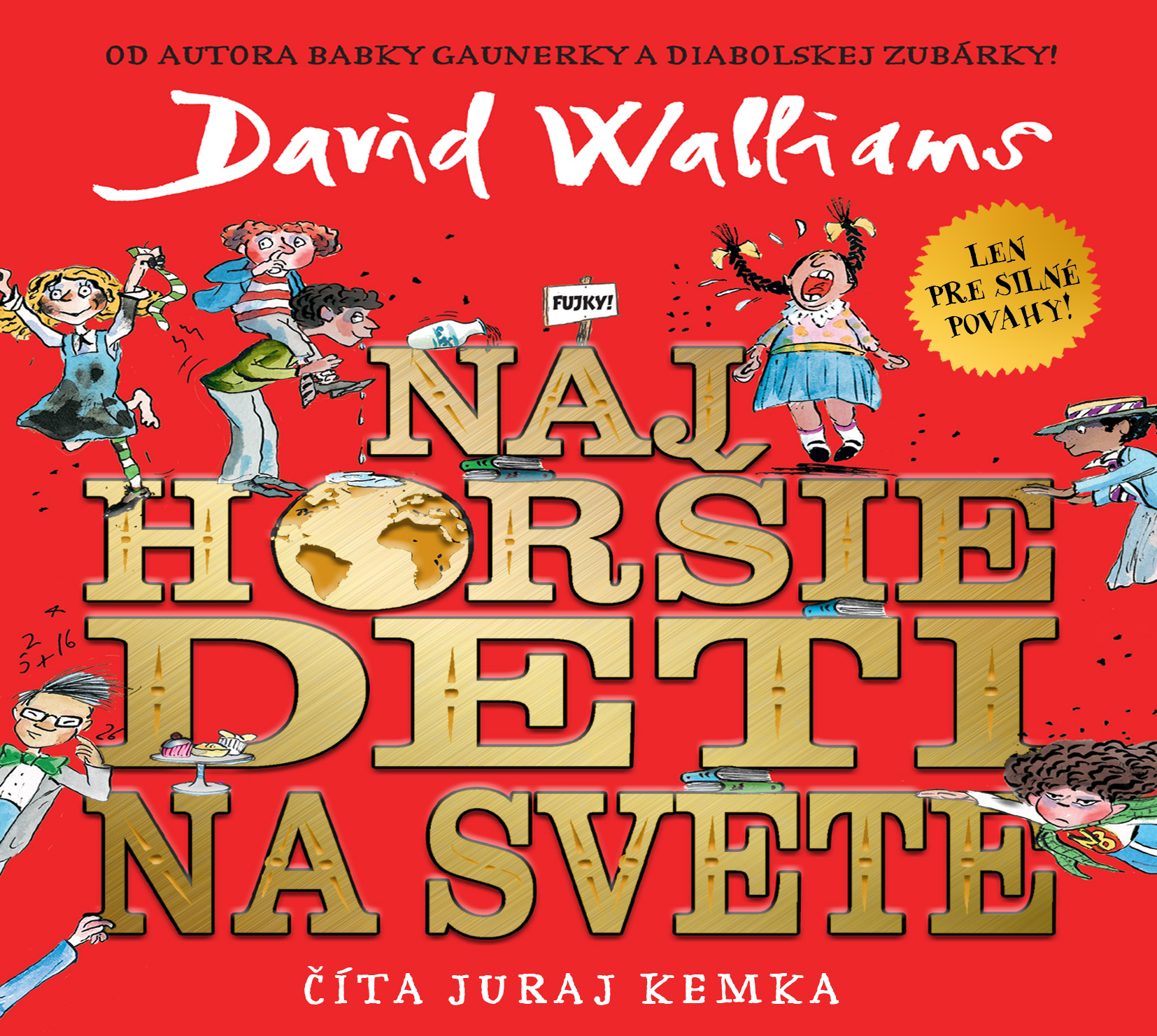 Audiokniha Najhorie deti na svete