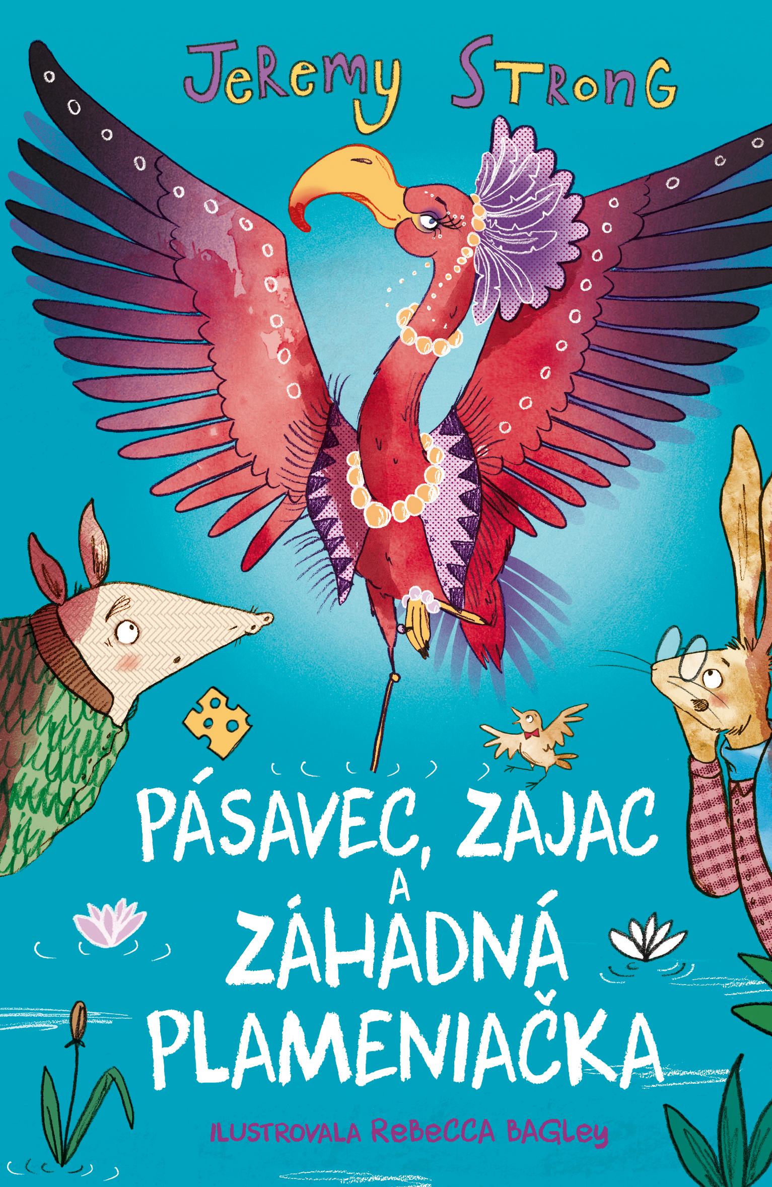 Pásavec, Zajac a záhadná Plameniačka (3)