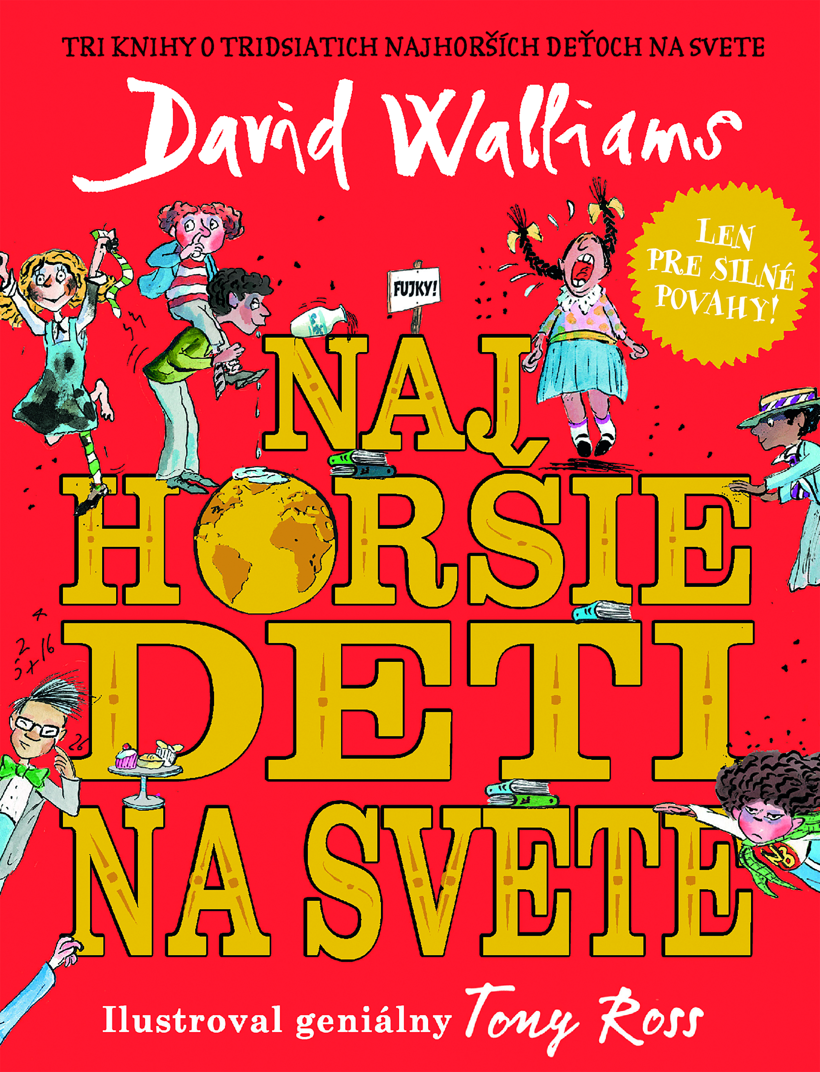 SET Najhoršie deti na svete