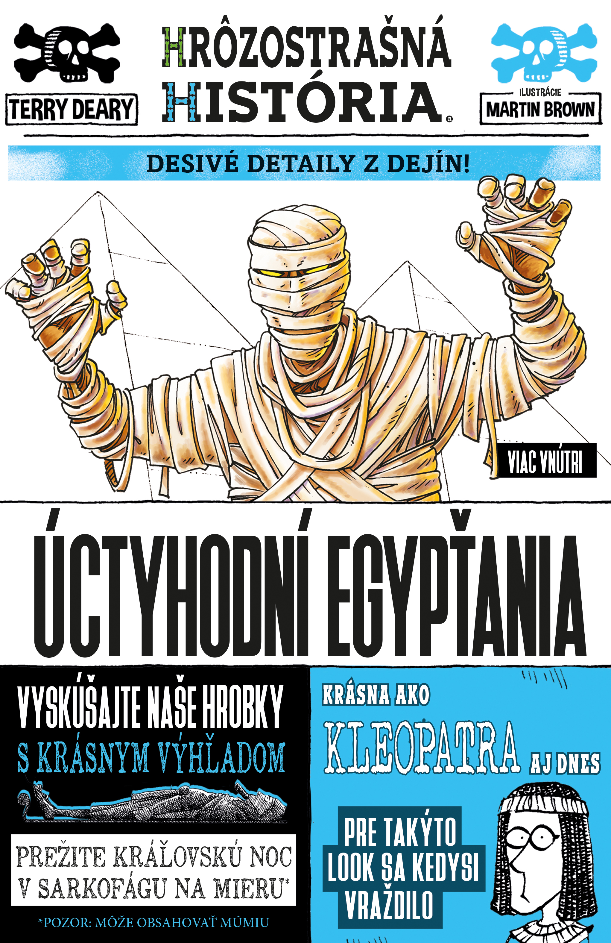 Úctyhodní Egypťania (Hrôzostrašná história)