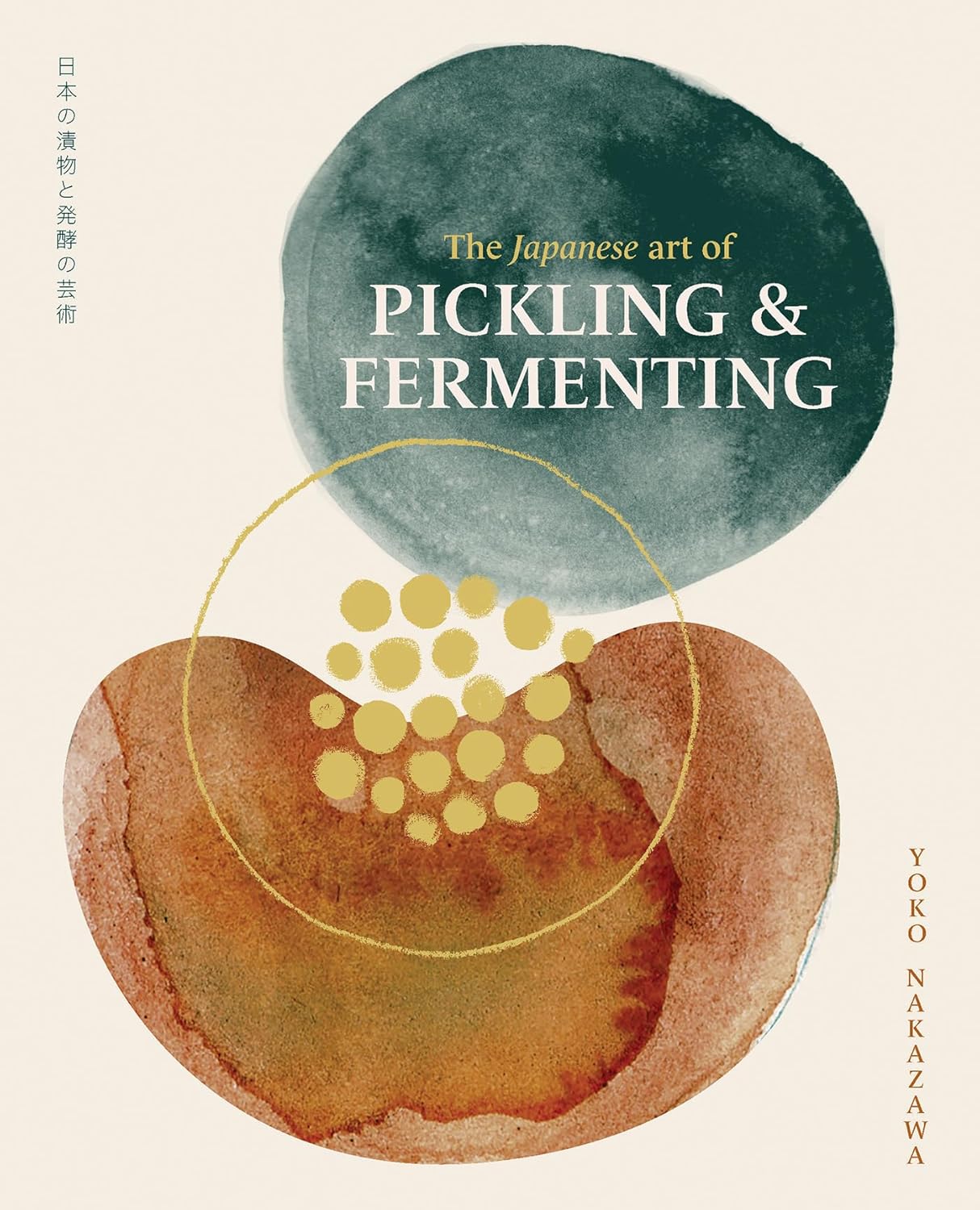 The Japanese Art of Pickling & Fermenting