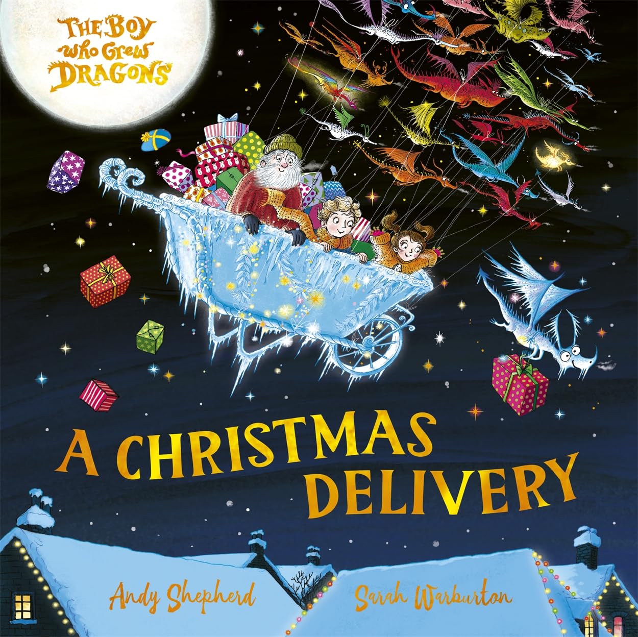 The Boy Who Grew Dragons: A Christmas Delivery