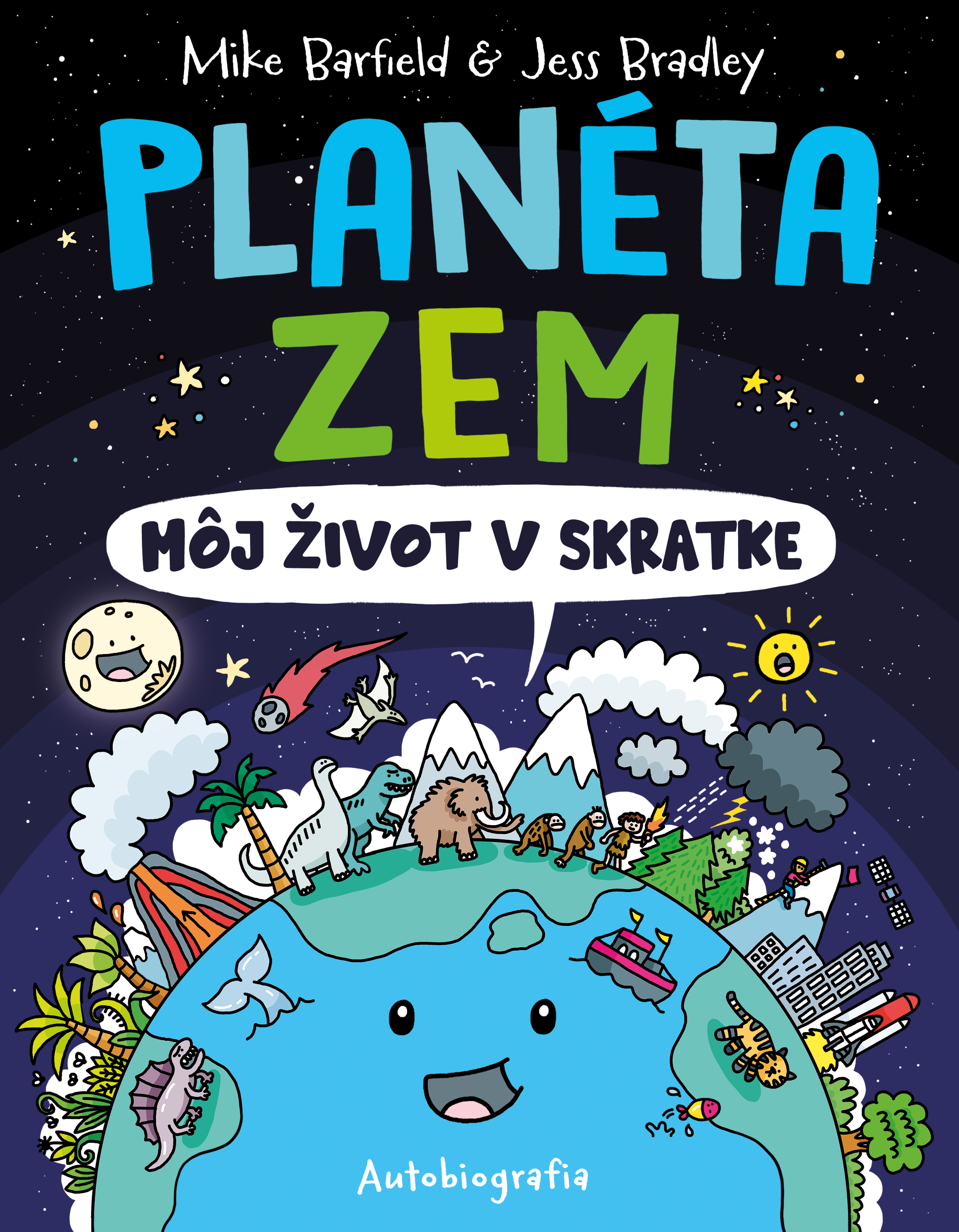 Planéta Zem: Môj život v skratke