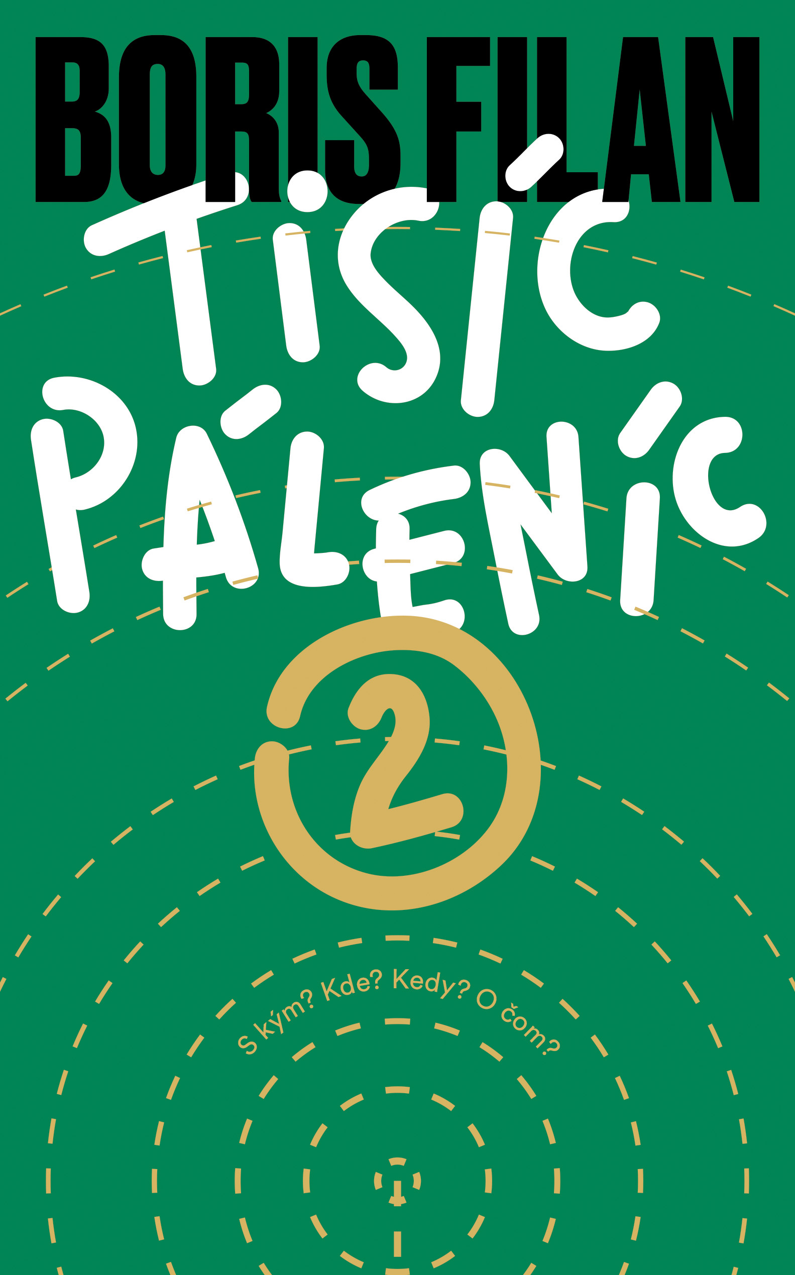 Tis�c P�len�c 2