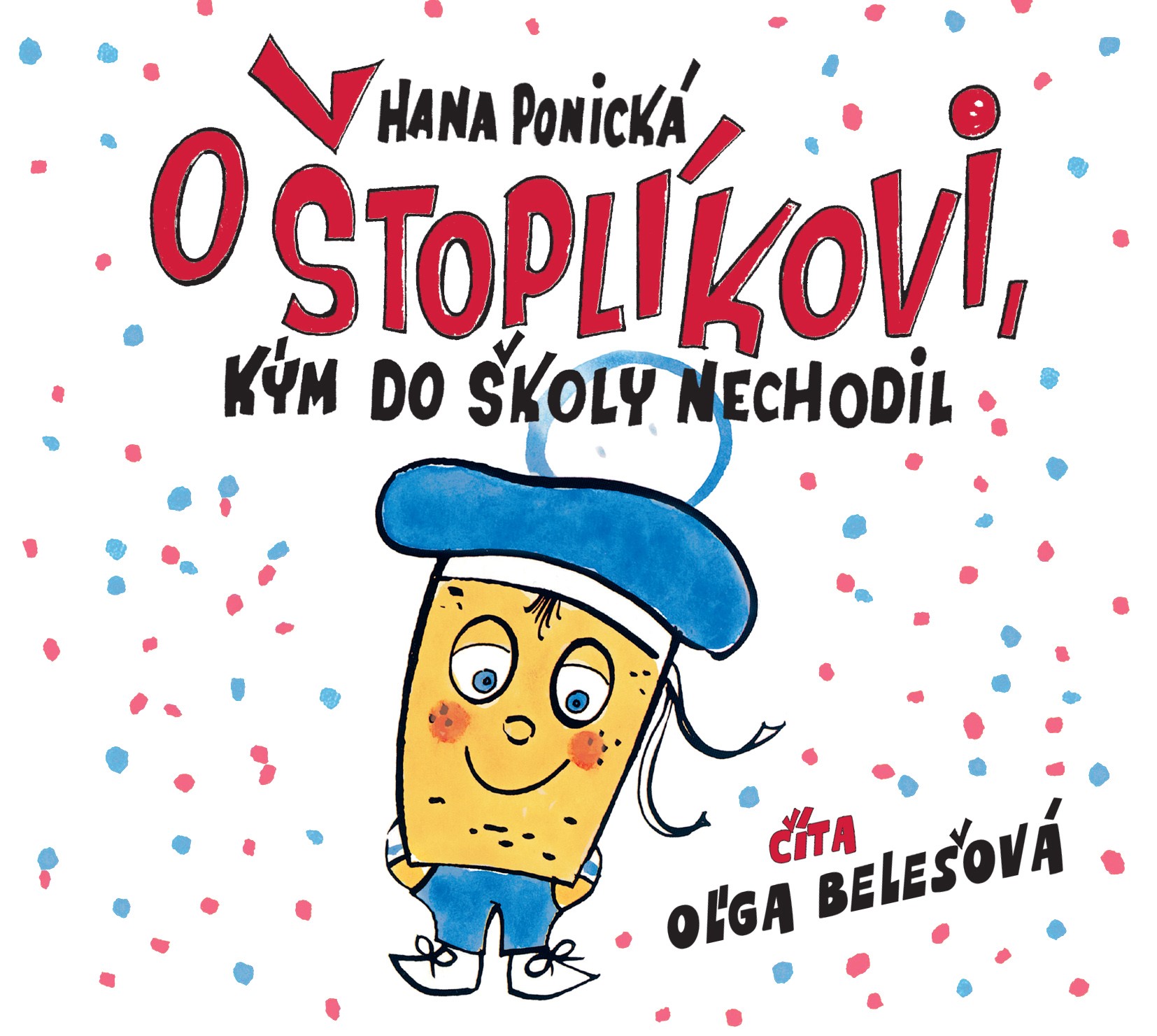Audiokniha O �topl�kovi, k�m do �koly nechodil