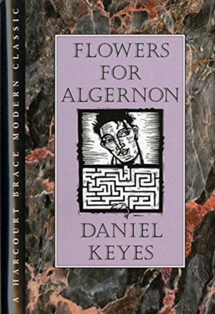 Flowers For Algernon : Student Edition