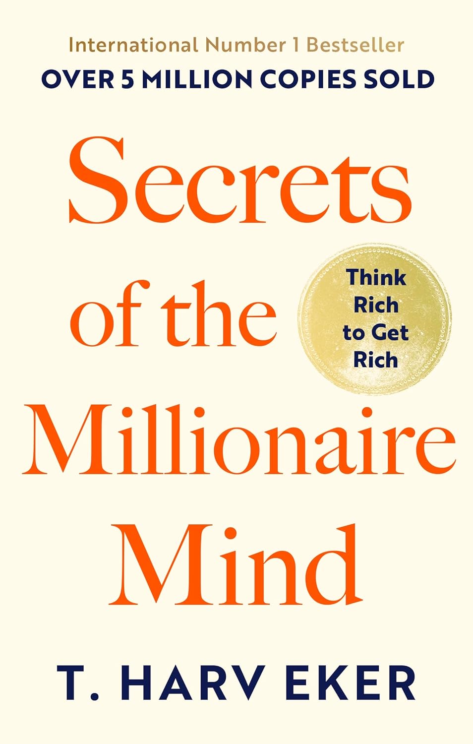 Secrets Of The Millionaire Mind