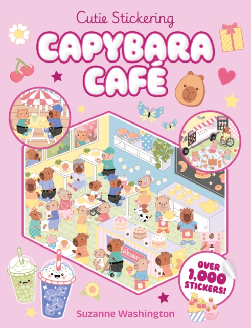 Cutie Stickering #1 Capybara Cafe: The Ultimate Cosy Sticker Book