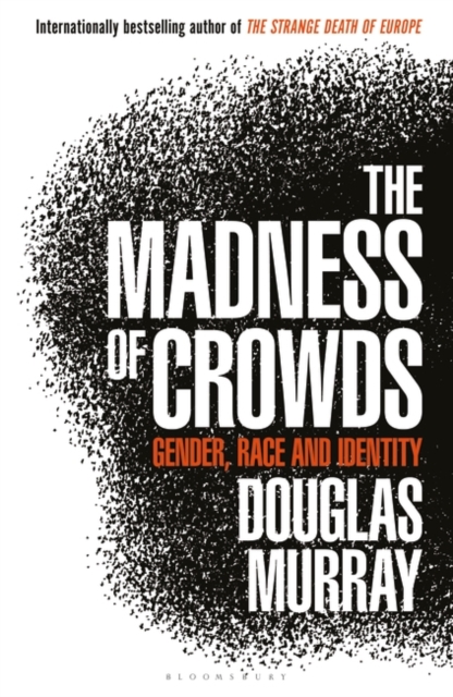 The Madness of Crowds