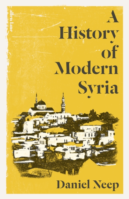 A History of Modern Syria