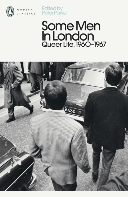 Some Men In London: Queer Life, 1960-1967