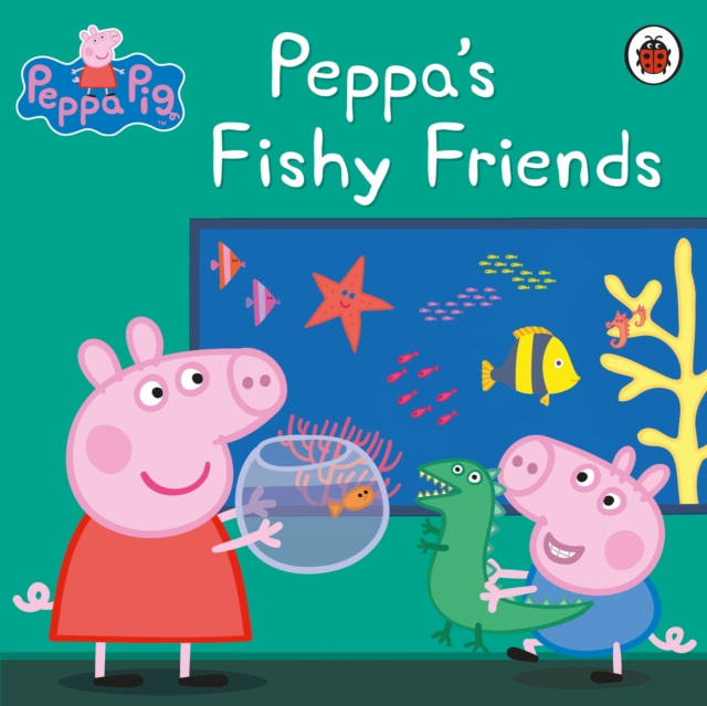 Peppa Pig: Peppas Fishy Friends