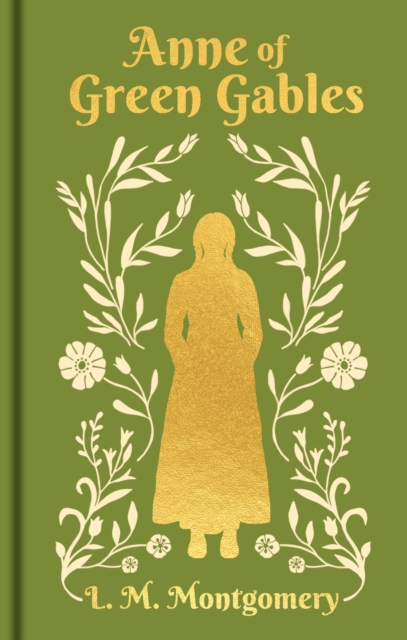 Anne of Green Gables : Gilded Pocket Edition