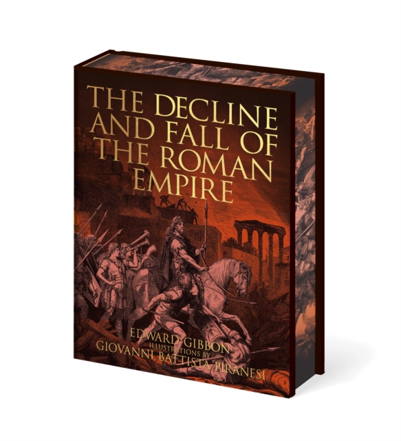 The Decline and Fall of the Roman Empire