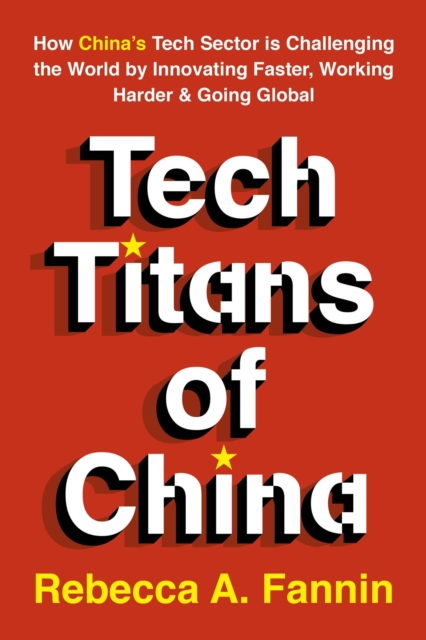 The New Tech Titans of China