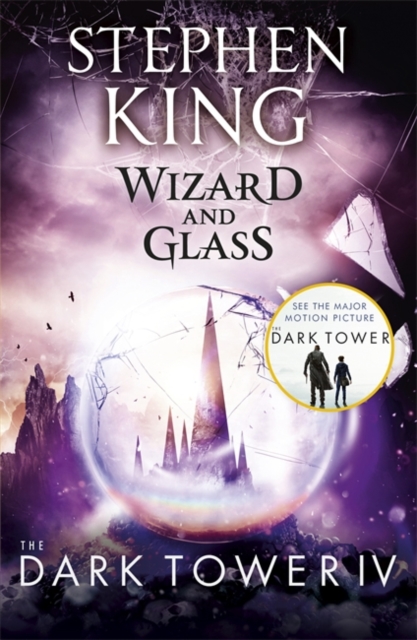 Wizard and Glass, The Dark Tower 4