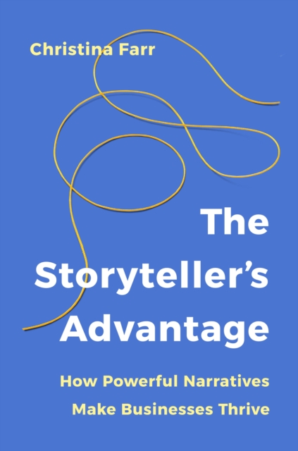 The Storyteller’s Advantage