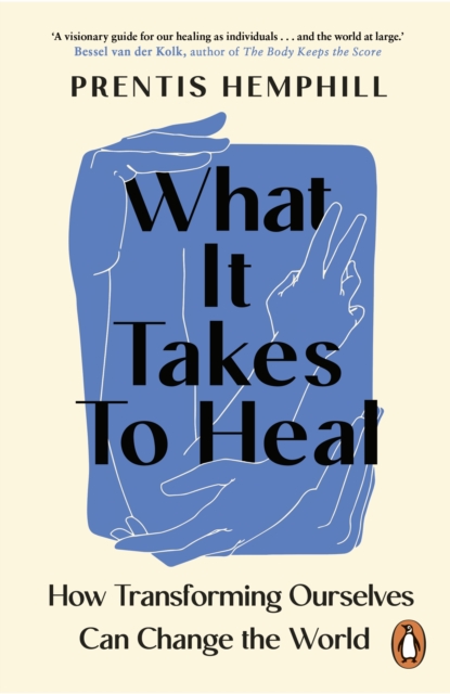 What It Takes To Heal