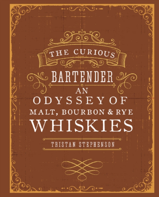 Curious Bartender: An Odyssey of Whiskies