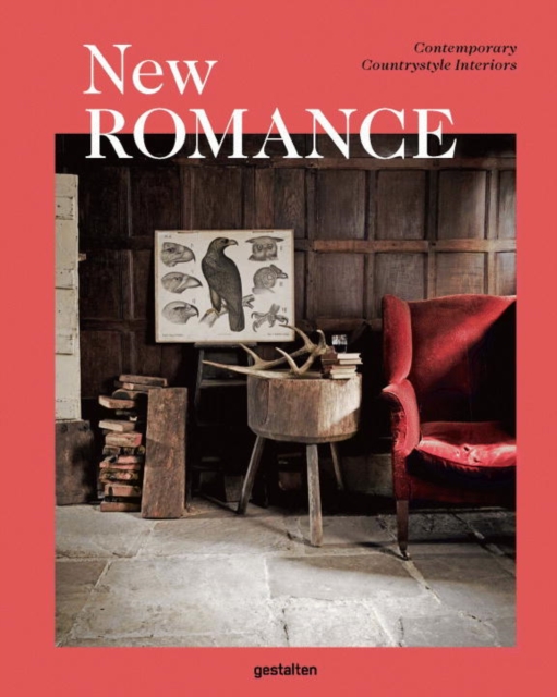 New Romance : Contemporary Countrystyle Interiors