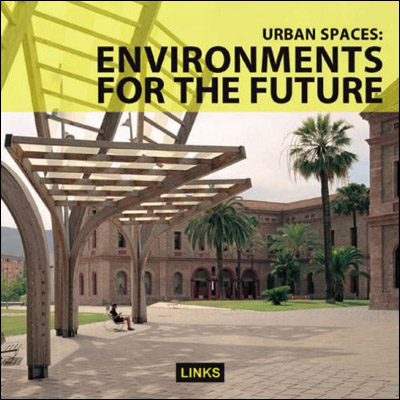 Urban Spaces Environments